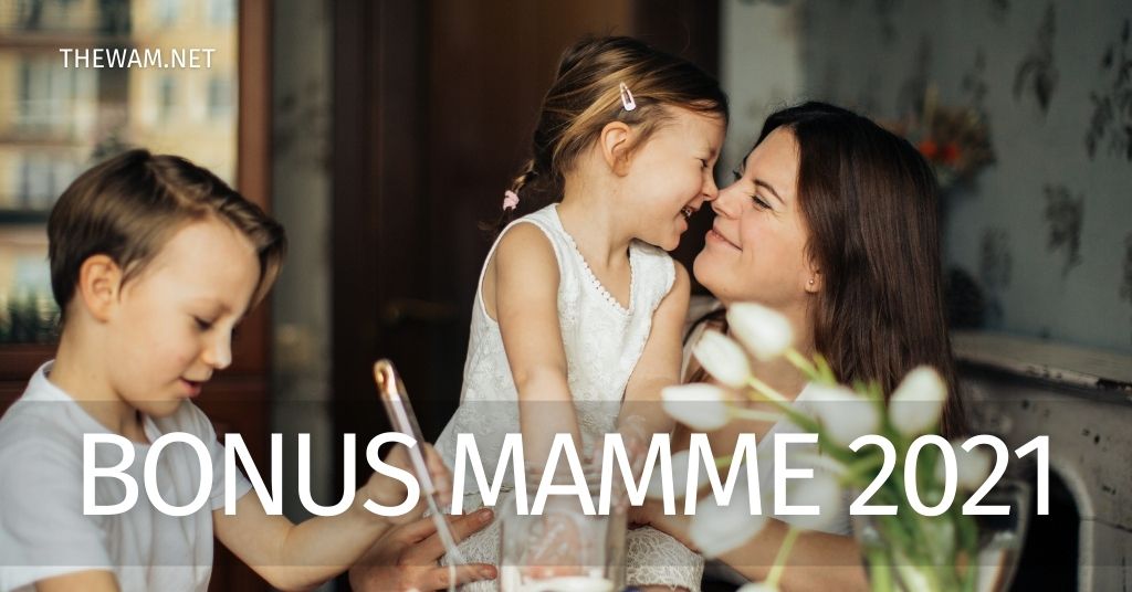 Bonus mamme 2021: incentivi riconfermati e novità in arrivo