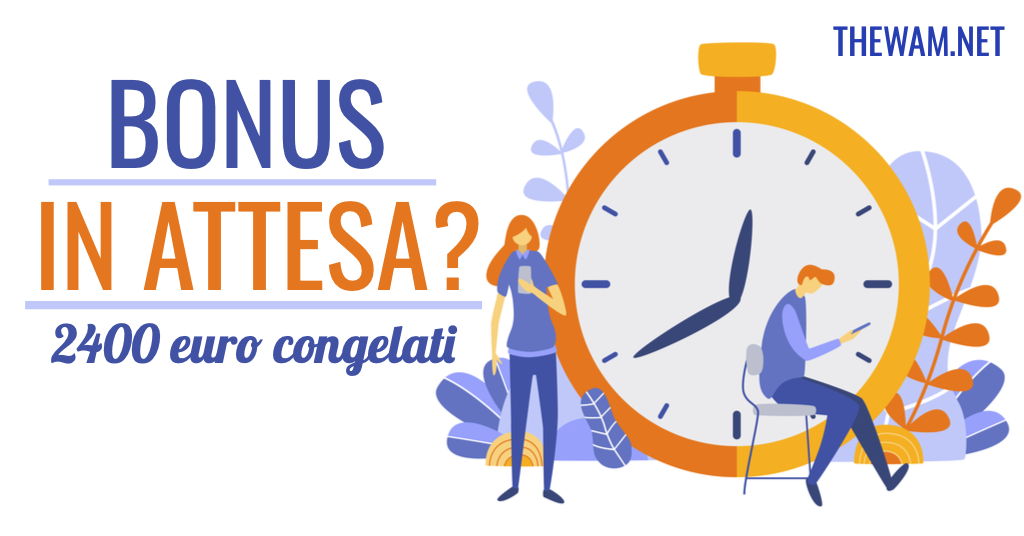 Bonus 2400 euro- rinviati domanda e pagamento?