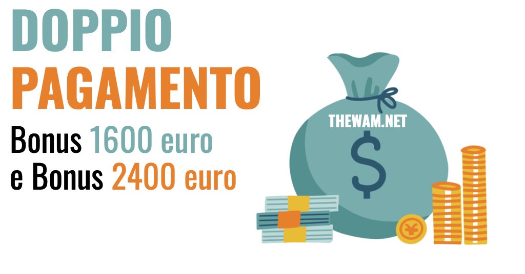 Bonus 1600 euro pagamento bonus 2400 euro date luglio