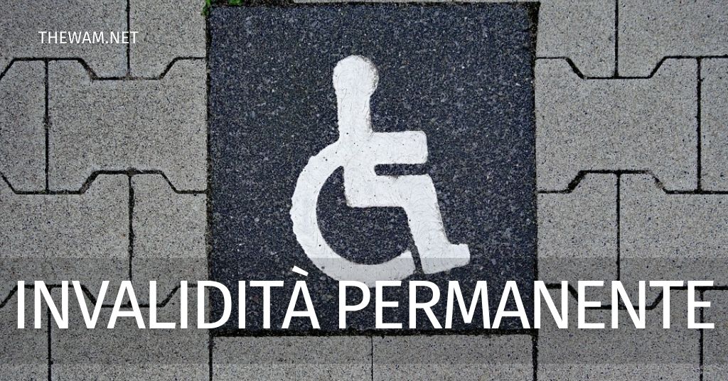 Invalidità civile quando è permanente