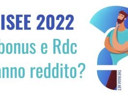 Isee 2022: bonus e Rdc fanno reddito?