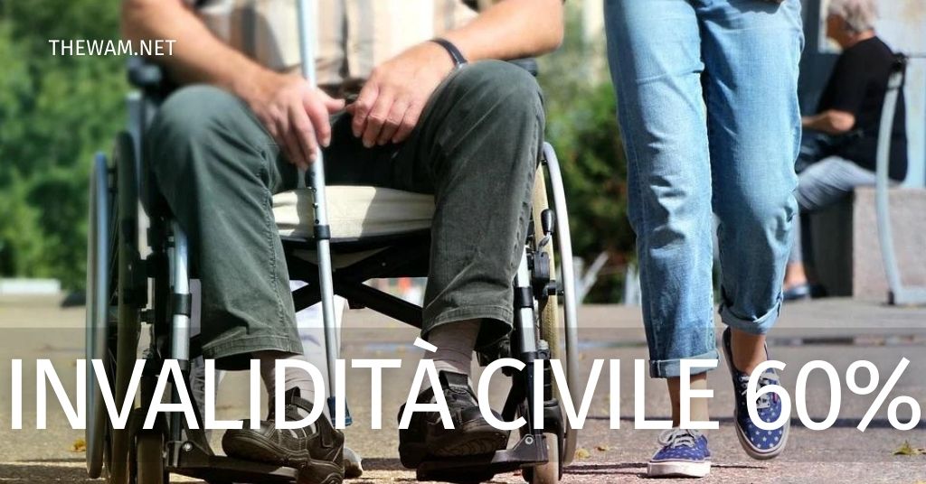 Invalidità civile superiore al 60%
