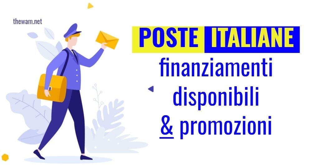 Prestito con Poste Italiane: importo massimo e tempi