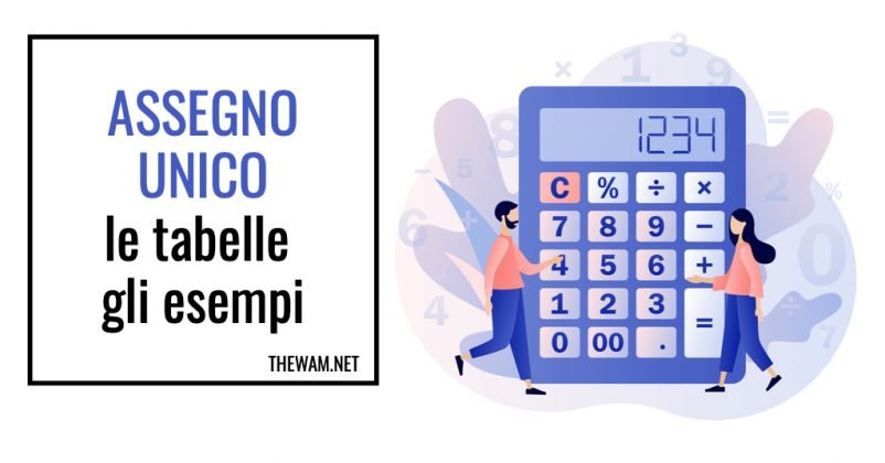 Assegno Unico Inps Tabelle E Fasce Isee 6 Esempi Di Calcolo 3634