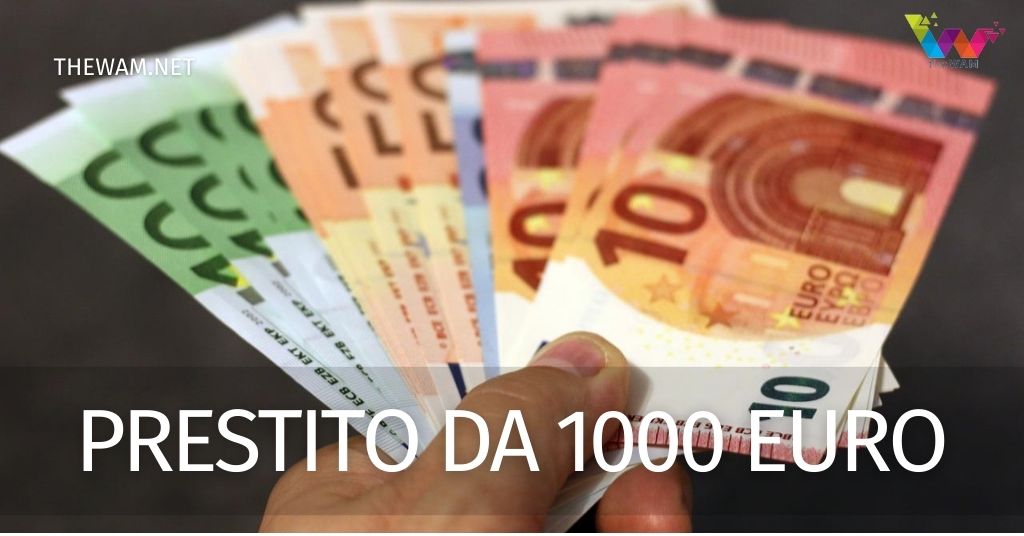 Prestito da 1000 euro: migliori offerte luglio 2022