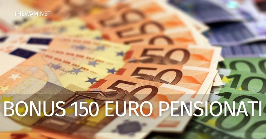 Bonus 150 euro ai pensionati
