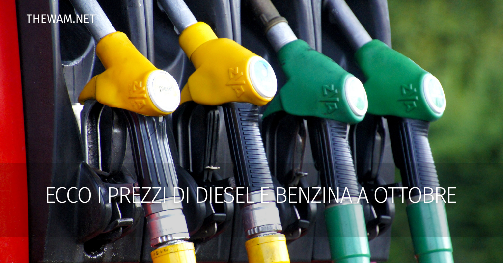 Ecco i prezzi di diesel e benzina a ottobre
