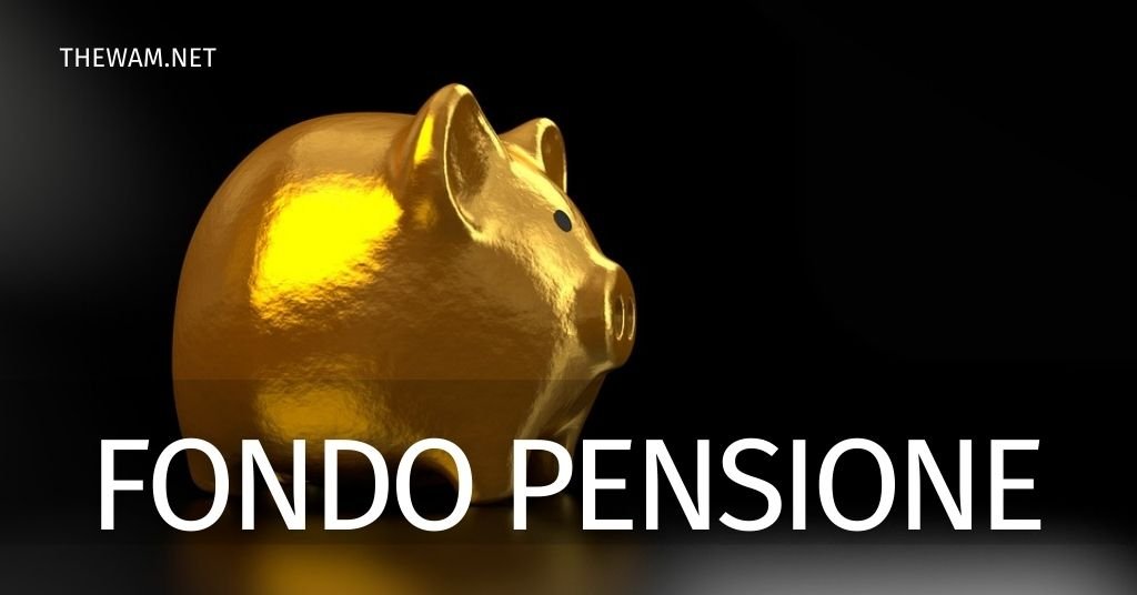 Come iscriversi al fondo pensione