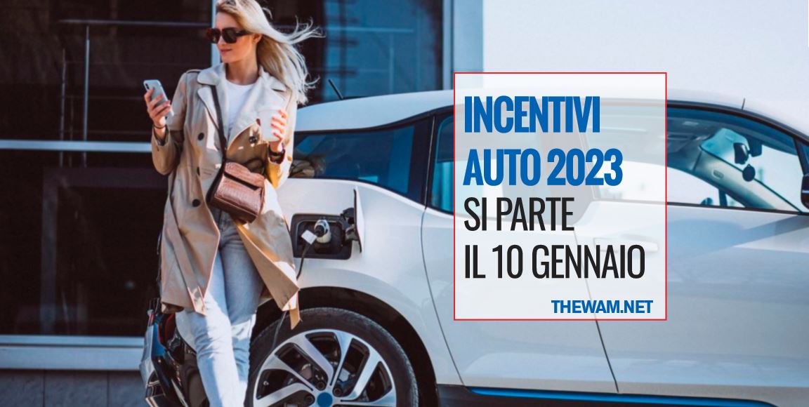 Tutti gli incentivi auto per il 2023: dal 10 gennaio
