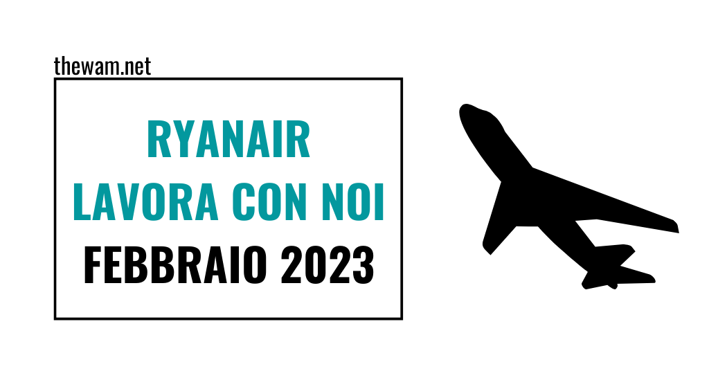 Ryanair lavora con noi: posizioni aperte a febbraio 2023