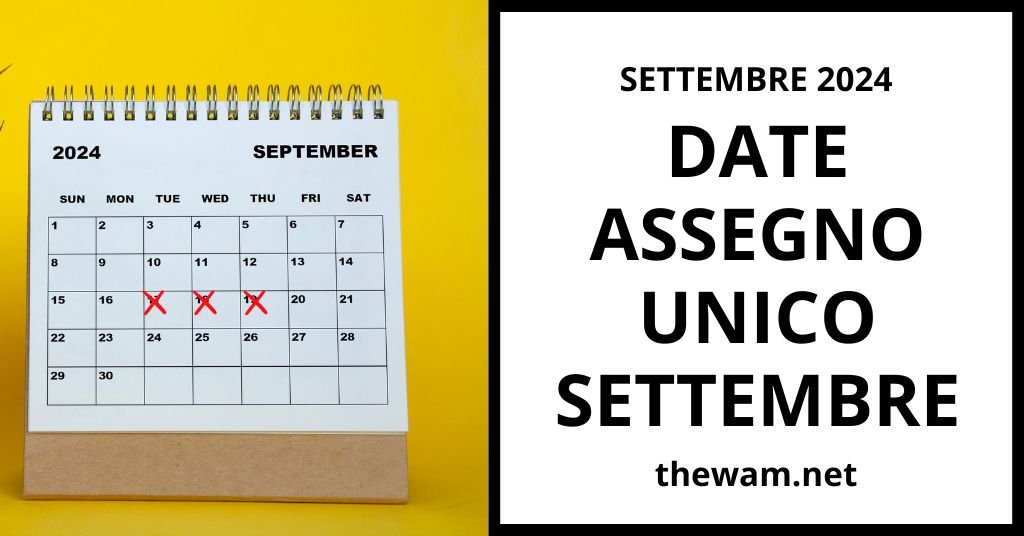 Assegno Unico settembre 2024: quando arriva